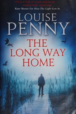 The Long Way Home (Chief Inspector Armand Gamache, #10)