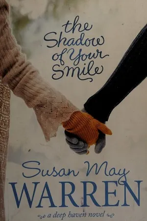 The Shadow of Your Smile (Deep Haven, #5)