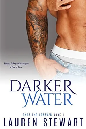 Darker Water (Once and Forever, #1)
