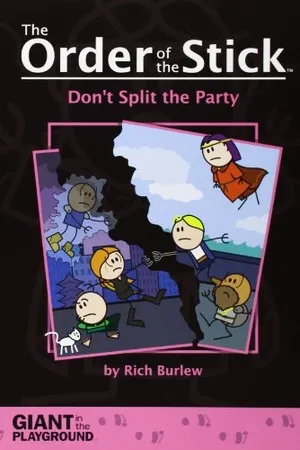Don't Split the Party (The Order of the Stick, #4)