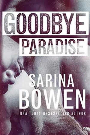 Goodbye Paradise (Hello Goodbye, #1)