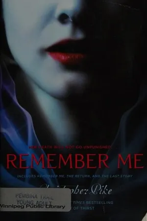 Remember Me (Remember Me, #1-3)