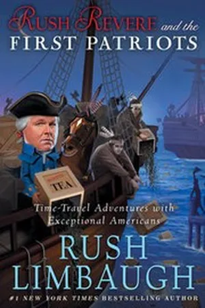 Rush Revere and the First Patriots (Adventures with Rush Revere, #2)