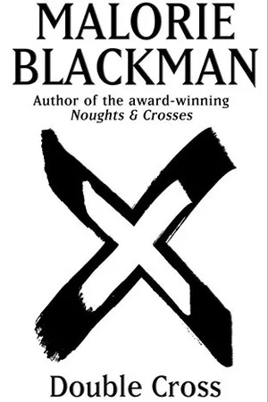 Double Cross (Noughts & Crosses, #4)