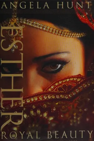 Esther: Royal Beauty (Dangerous Beauty, #1)