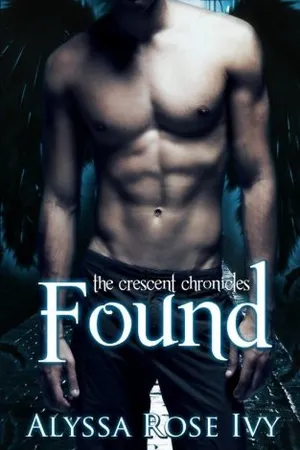 Found (The Crescent Chronicles, #3)