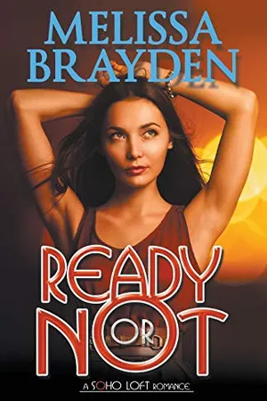 Ready or Not (Soho Loft, #3)