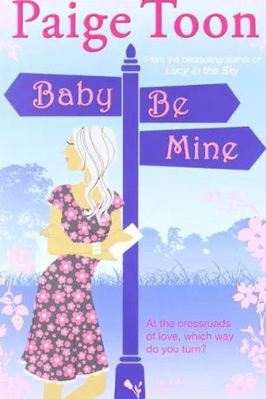 Baby Be Mine (Johnny Be Good, #2)