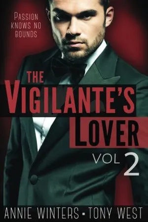 The Vigilante's Lover II (The Vigilantes, #2)