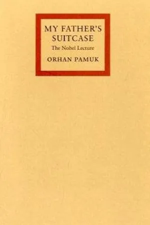 My Father's Suitcase: The Nobel Lecture