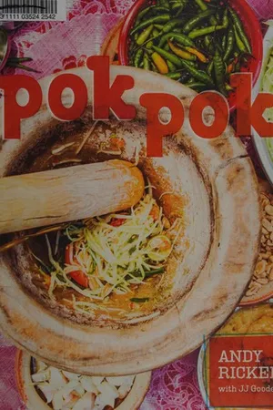 Pok Pok: Food and Stories from the Streets, Homes and Roadside Restaurants of Thailand