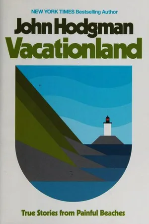 Vacationland: True Stories from Painful Beaches