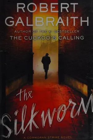 The Silkworm (Cormoran Strike, #2)