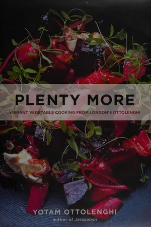Plenty More: Vibrant Vegetable Cooking from London's Ottolenghi