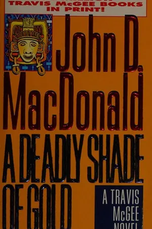 A Deadly Shade of Gold (Travis McGee #5)