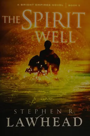 The Spirit Well (Bright Empires, #3)