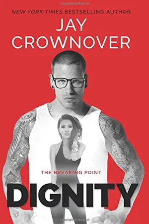 Dignity (The Breaking Point, #2)