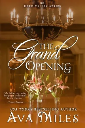 The Grand Opening (Dare Valley, #3)