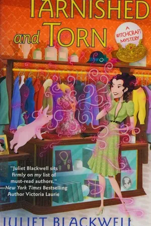 Tarnished and Torn (A Witchcraft Mystery, #5)