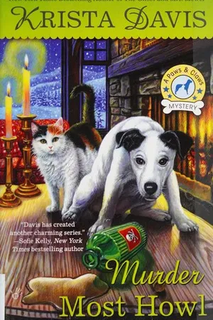 Murder Most Howl (Paws and Claws Mystery, #3)