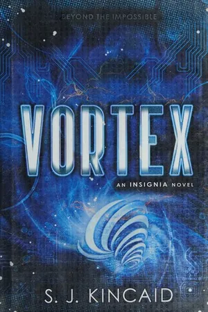 Vortex (Insignia, #2)