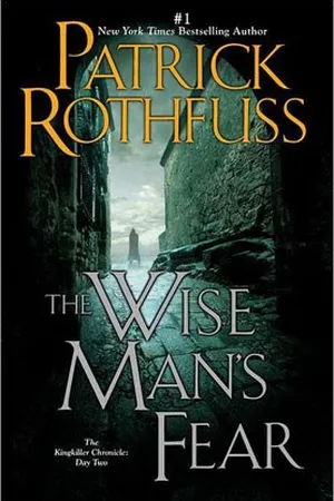 The Wise Man's Fear (The Kingkiller Chronicle, #2)