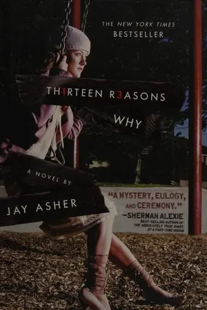 Thirteen Reasons Why