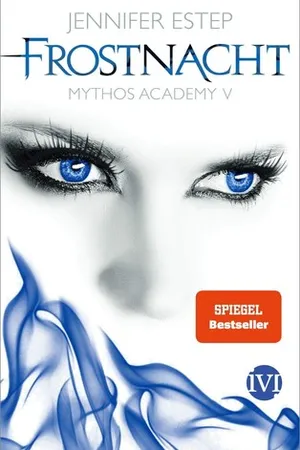 Frostnacht (Mythos Academy, #5)
