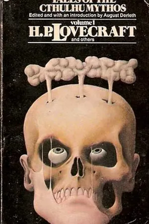 Tales of the Cthulhu Mythos, Vol 1