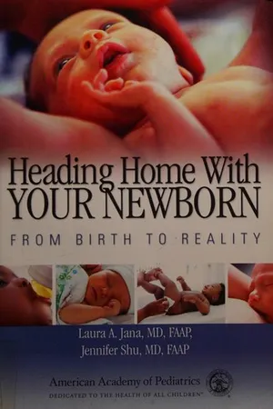 Heading Home with Your Newborn: From Birth to Reality
