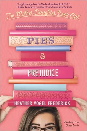 Pies & Prejudice (The Mother-Daughter Book Club, #4)
