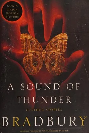 A Sound of Thunder and Other Stories