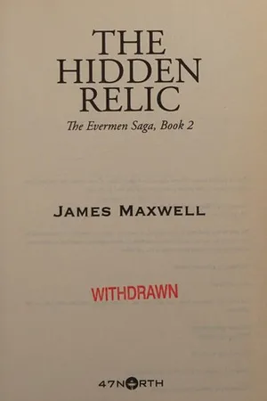 The Hidden Relic (Evermen Saga, #2)