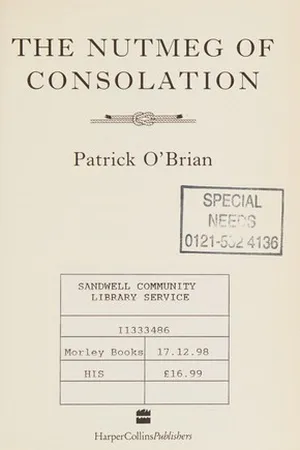 The Nutmeg of Consolation (Aubrey/Maturin, #14)