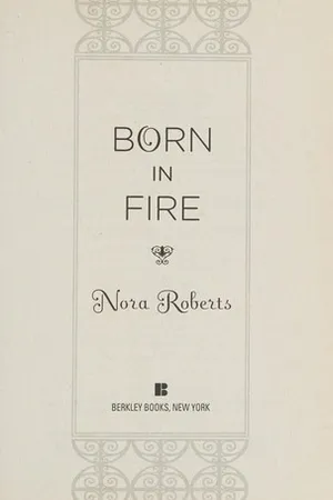 Born in Fire (Born In Trilogy, #1)