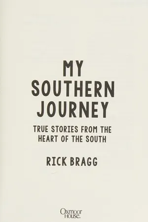 My Southern Journey: True Stories from the Heart of the South