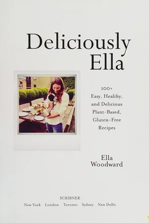 Deliciously Ella: 100+ Easy, Healthy, and Delicious Plant-Based, Gluten-Free Recipes