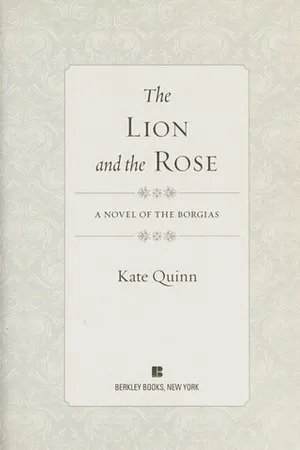 The Lion and the Rose (The Borgias, #2)