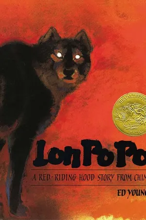 Lon Po Po: A Red-Riding Hood Story from China