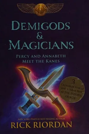 Demigods & Magicians: Percy and Annabeth Meet the Kanes