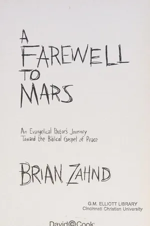 A Farewell to Mars: An Evangelical Pastor's Journey Toward the Biblical Gospel of Peace