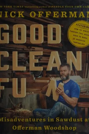Good Clean Fun: Misadventures in Sawdust at Offerman Woodshop