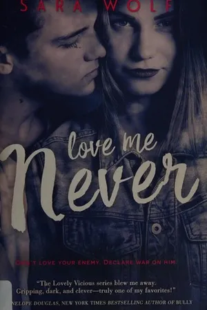 Love Me Never (Lovely Vicious, #1)