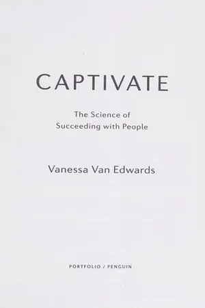 Captivate: The Science of Succeeding with People