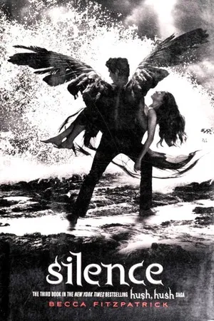 Silence (Hush, Hush, #3)