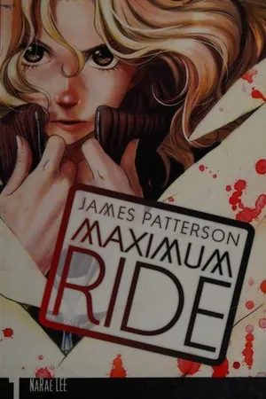 Maximum Ride, Vol. 1 (Maximum Ride: The Manga, #1)