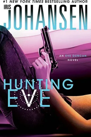 Hunting Eve (Eve Duncan, #17)