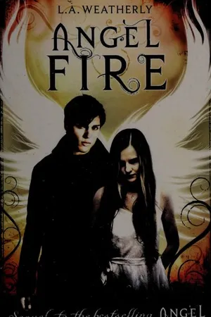 Angel Fire (Angel, #2)
