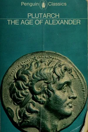 The Age of Alexander: Nine Greek Lives