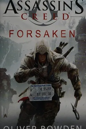 Assassin's Creed: Forsaken (Assassin's Creed, #5)